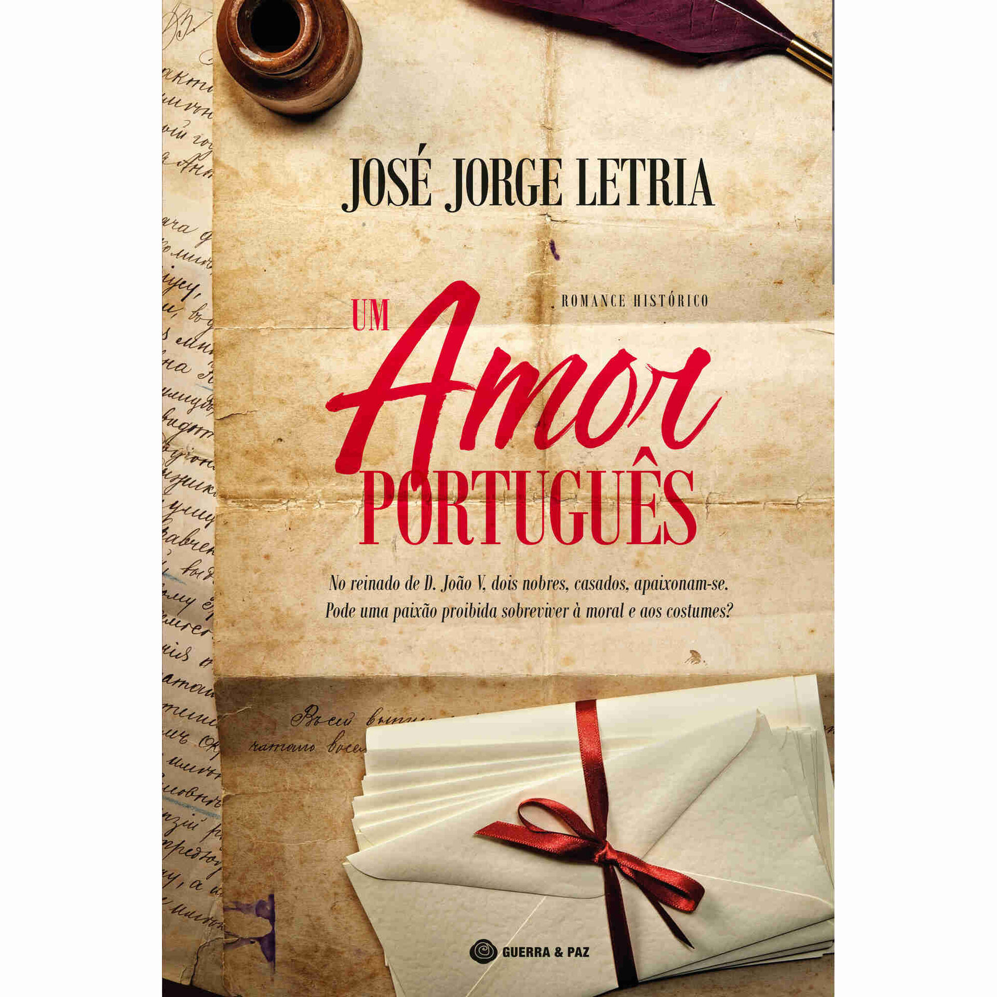 Um Amor Portugu&ecirc;s de Jos&eacute; Jorge Letria