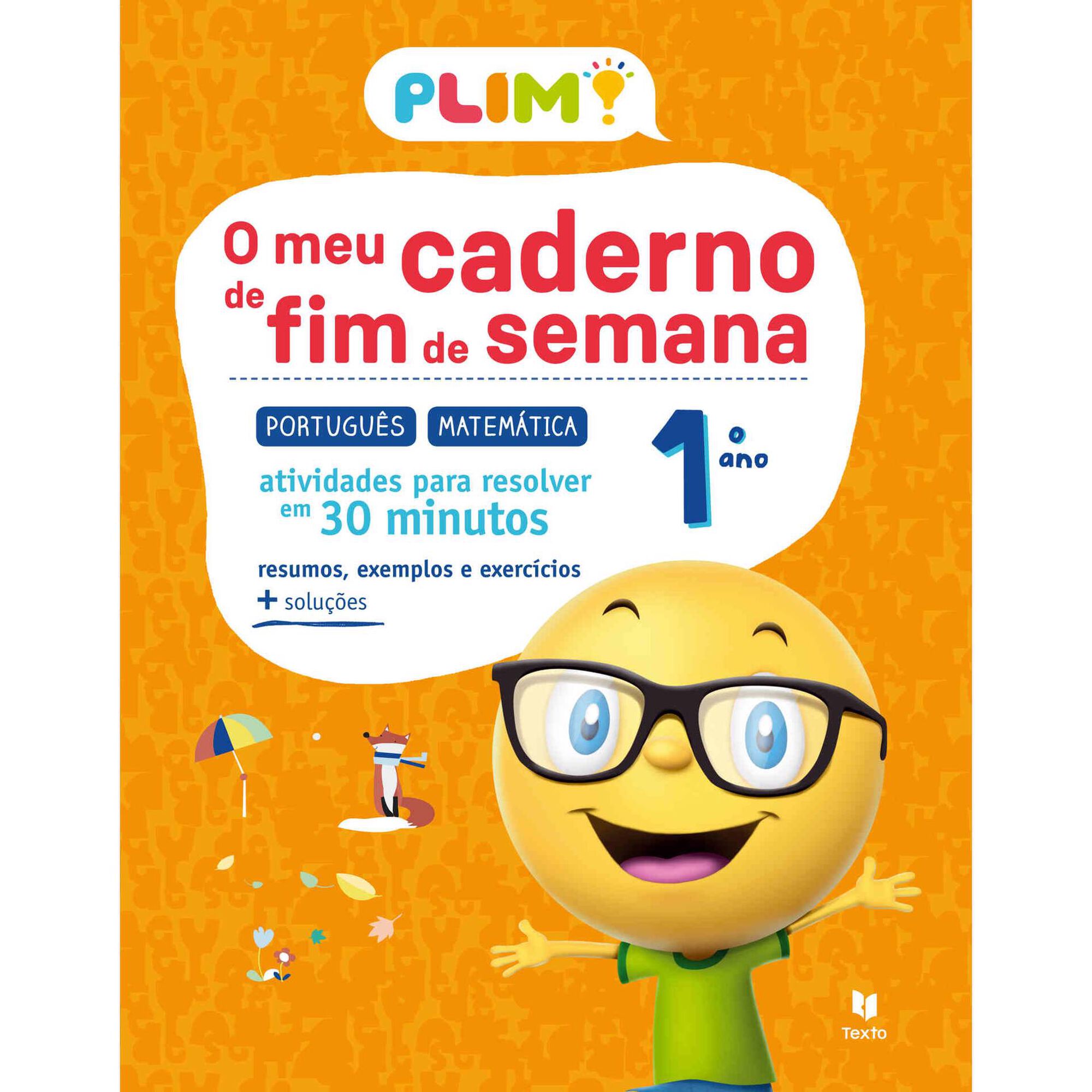 Plim! O Meu Caderno de Fim de Semana - 1º ano