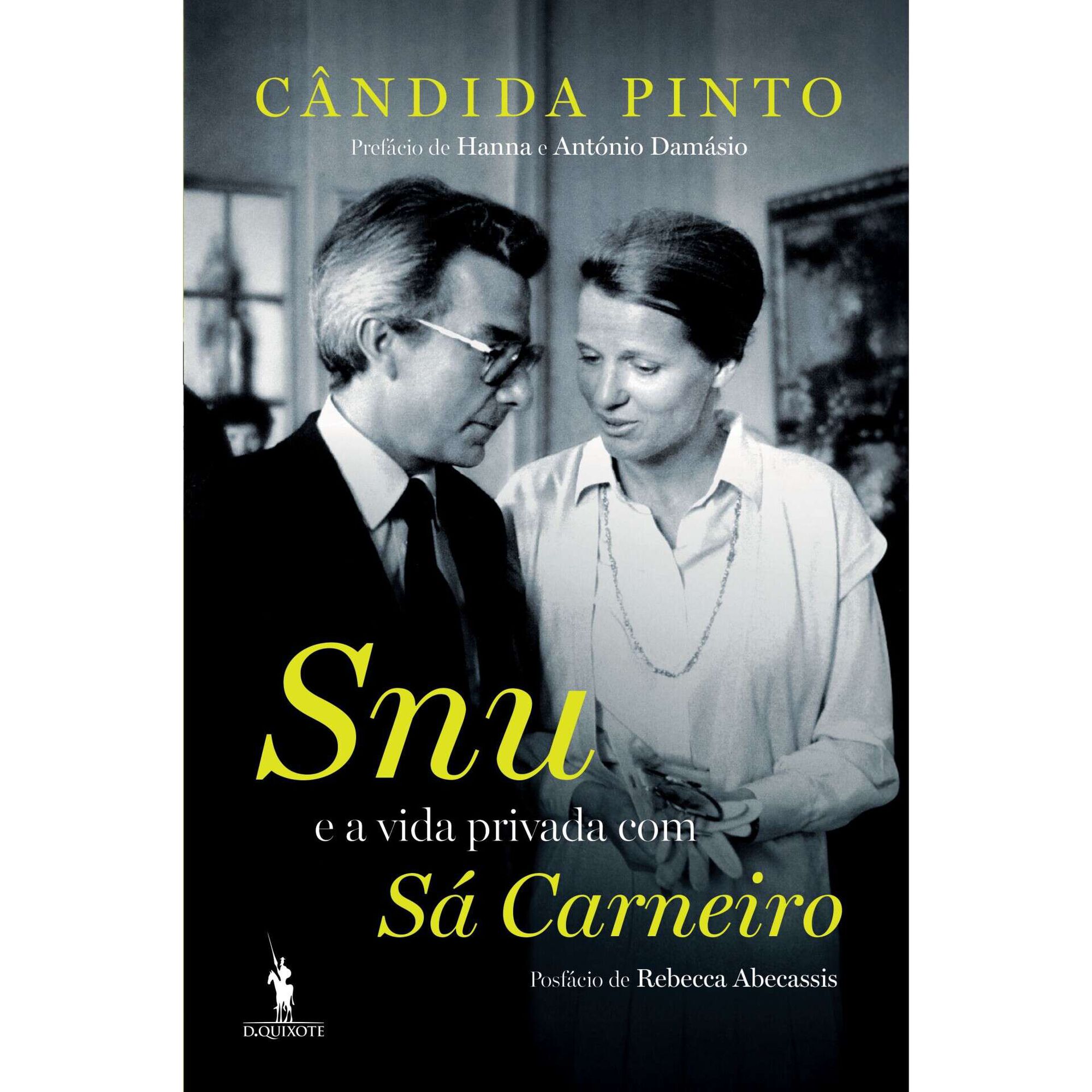 Snu e a Vida Privada com S&aacute; Carneiro de C&acirc;ndida Pinto