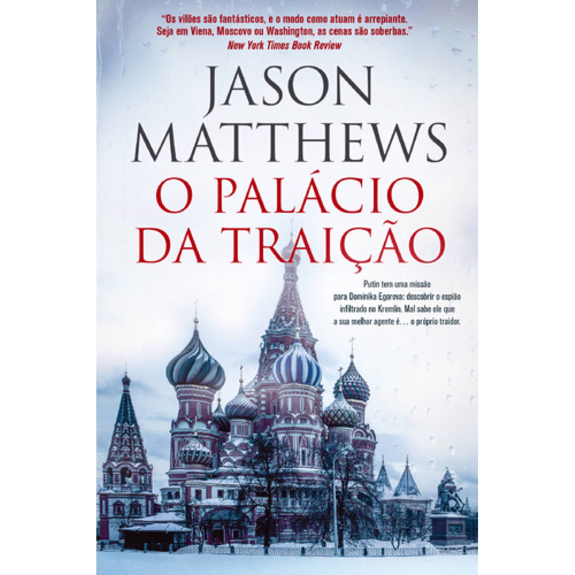 O Pal&aacute;cio da Trai&ccedil;&atilde;o de Jason Matthews