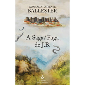 A Saga/Fuga de JB de Gonzalo Torrente Ballester