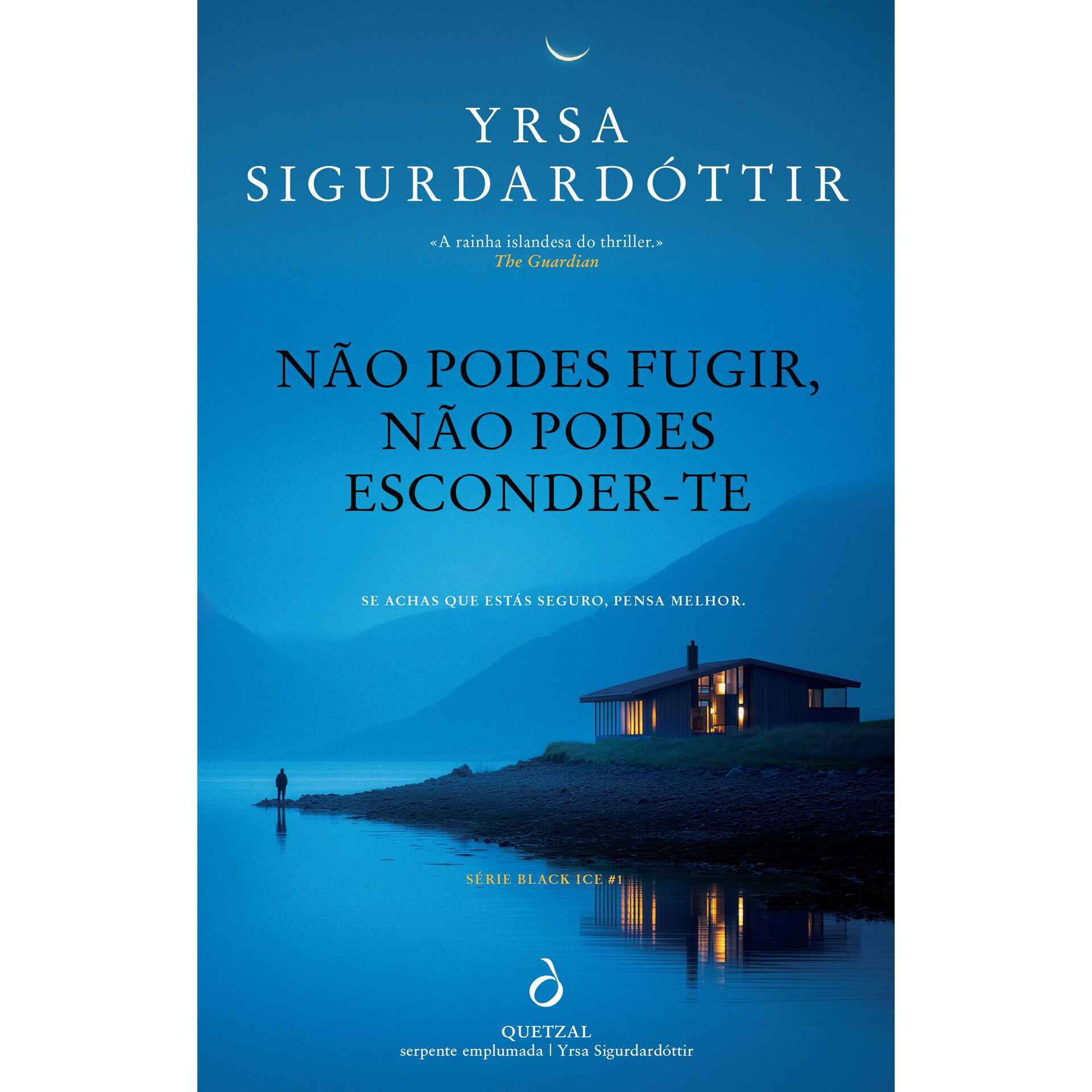 N&atilde;o Podes Fugir, N&atilde;o Podes Esconder-te de Yrsa Sigurdard&oacute;ttir