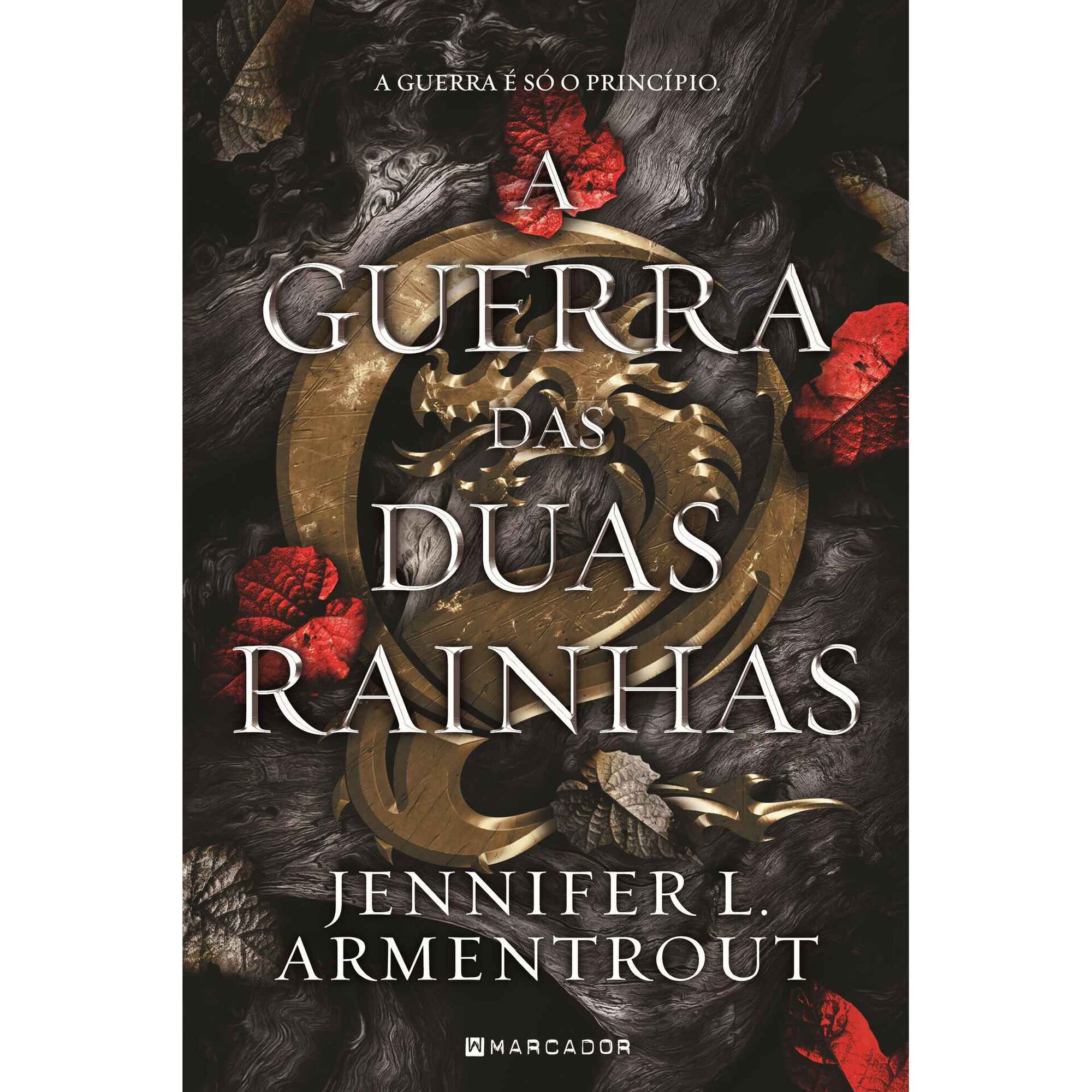 A Guerra das Duas Rainhas A Guerra das Duas Rainhas