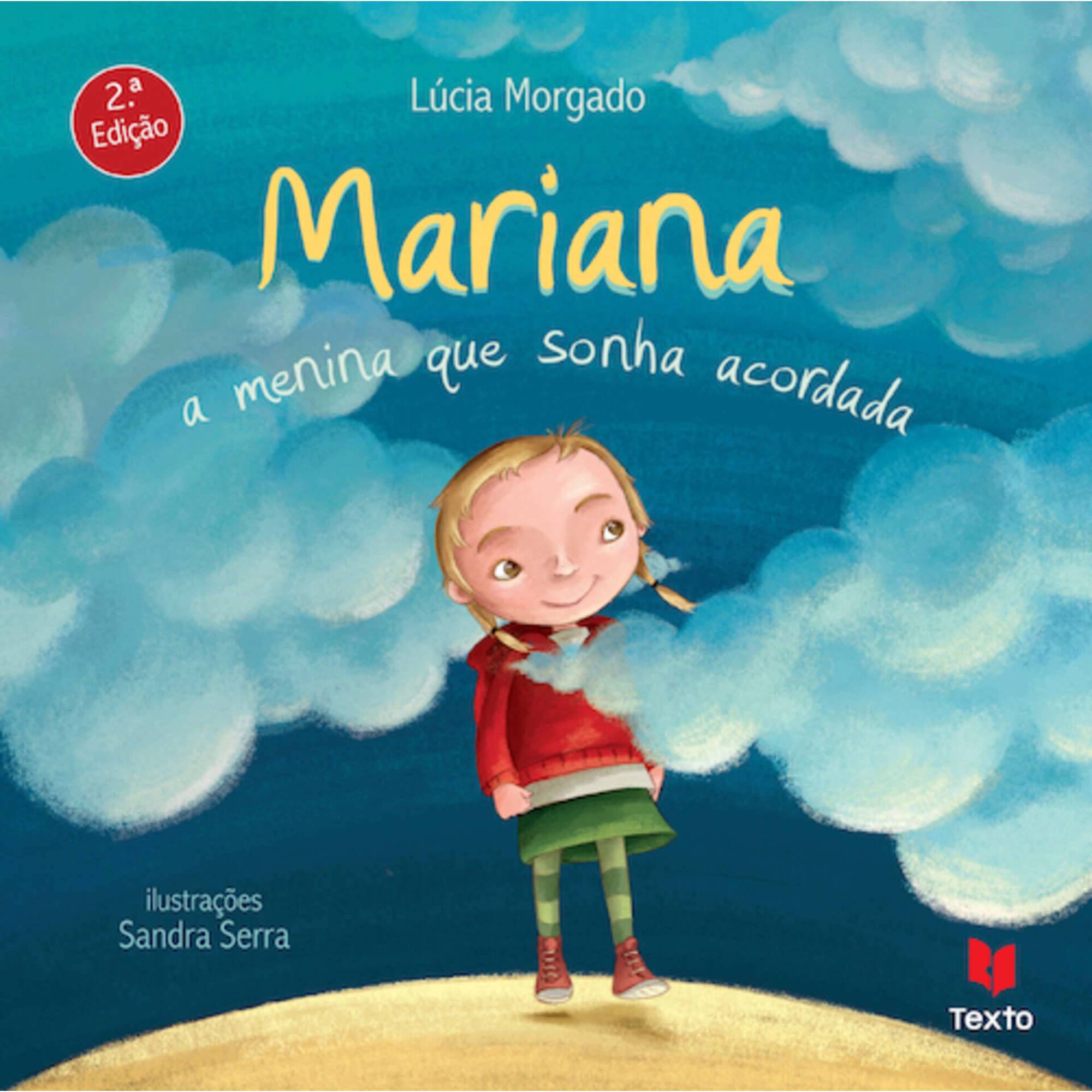 Mariana - A Menina que Sonha Acordada de L&uacute;cia Morgado