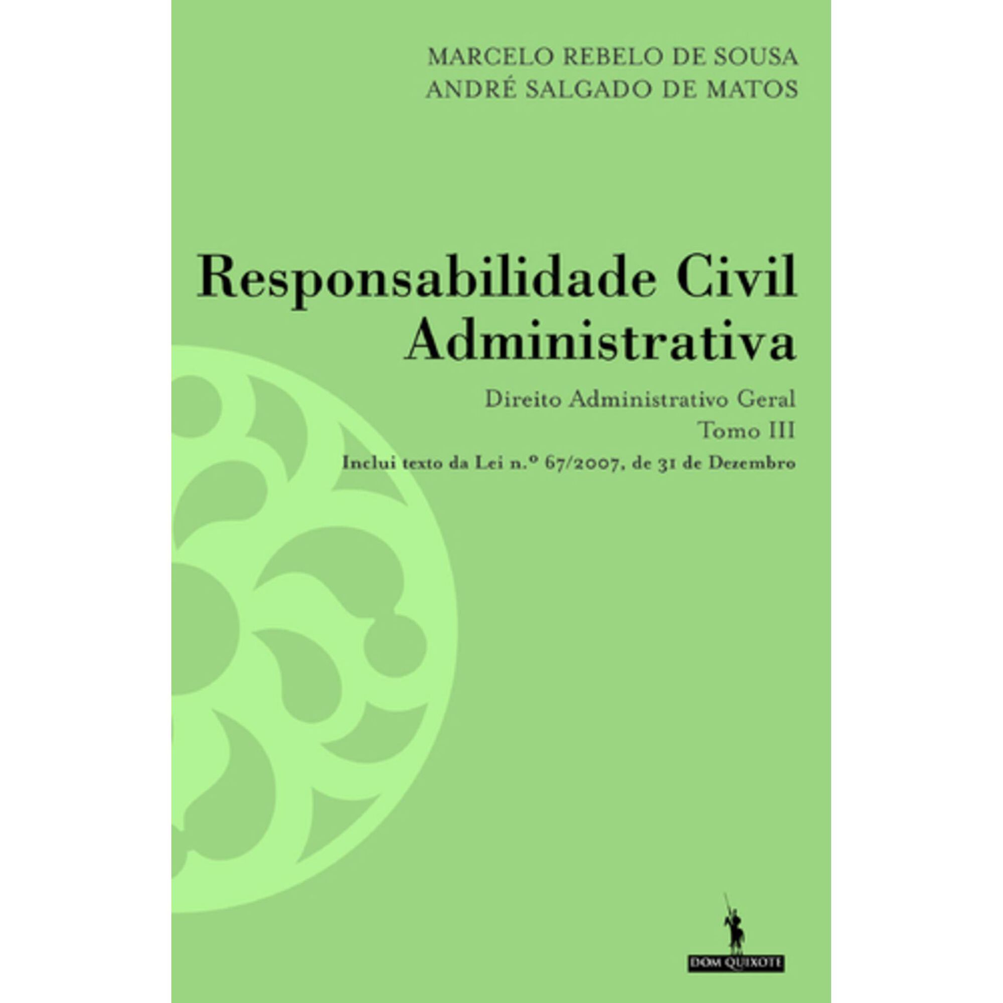 Responsabilidade Civil Administrativa de Marcelo Rebelo De Sousa