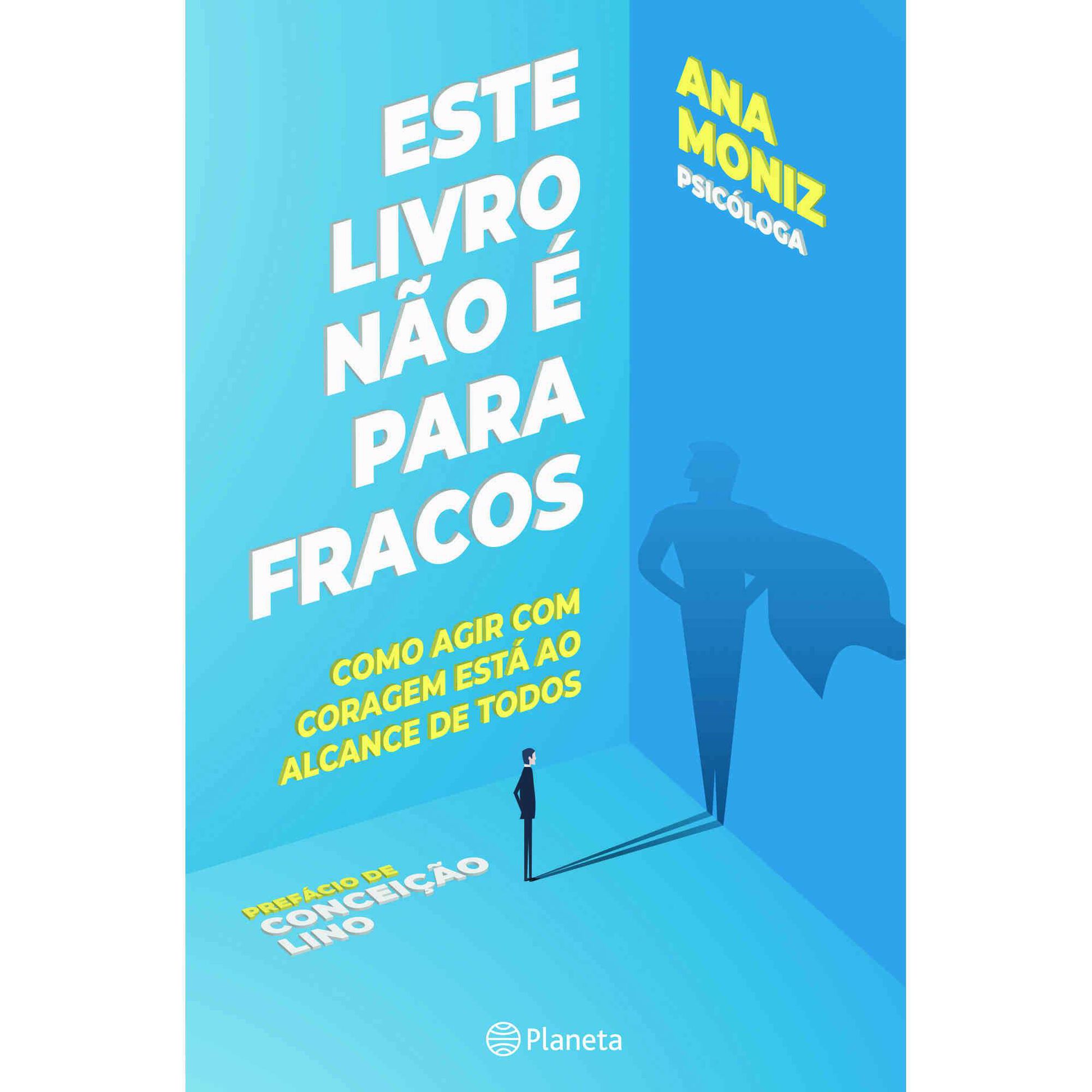 Este Livro N&atilde;o &eacute; para Fracos de Ana Moniz