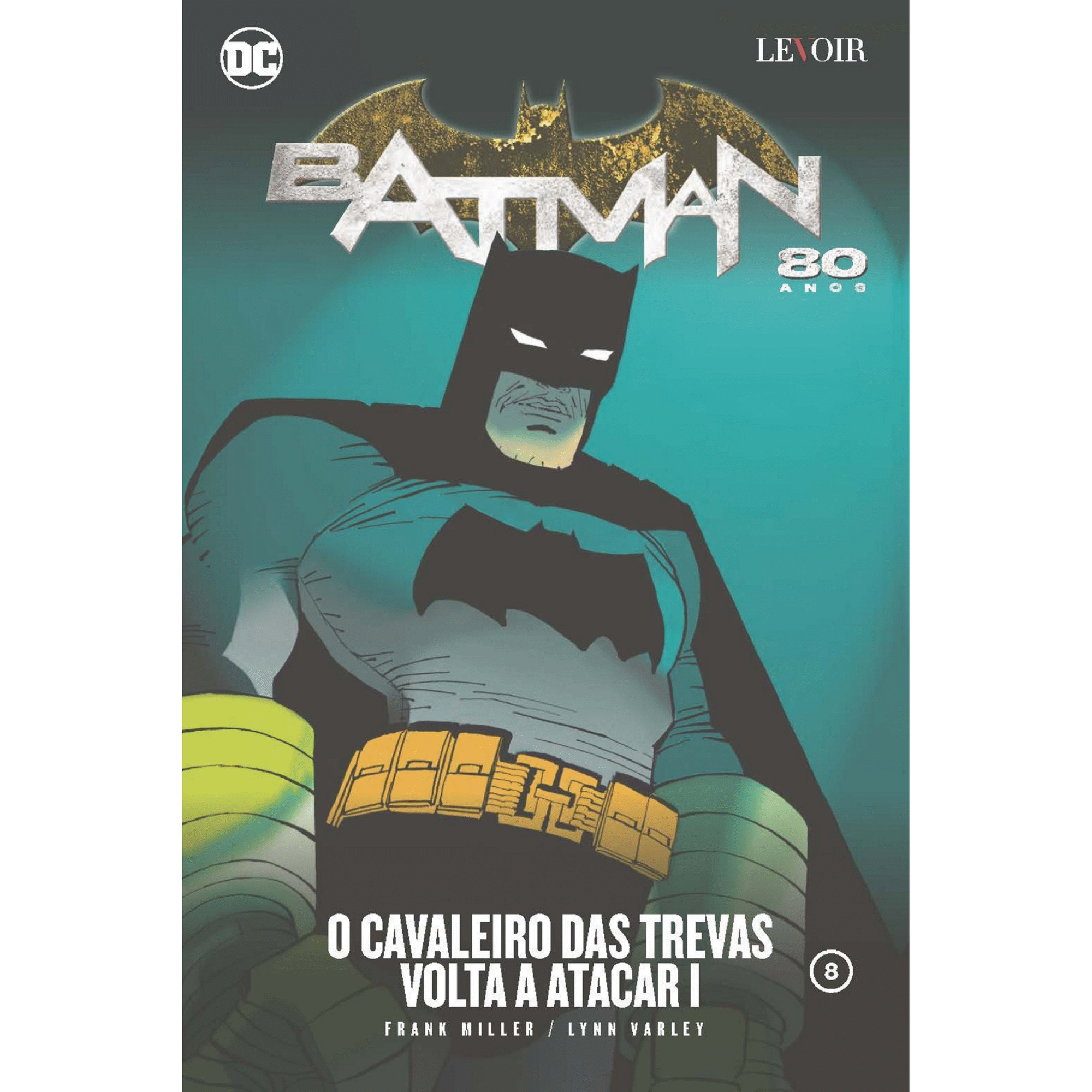 Batman 80 Anos: O Cavaleiro das Trevas Volta a Atacar 1