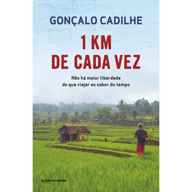 1 Km de Cada Vez de Gon&ccedil;alo Cadilhe