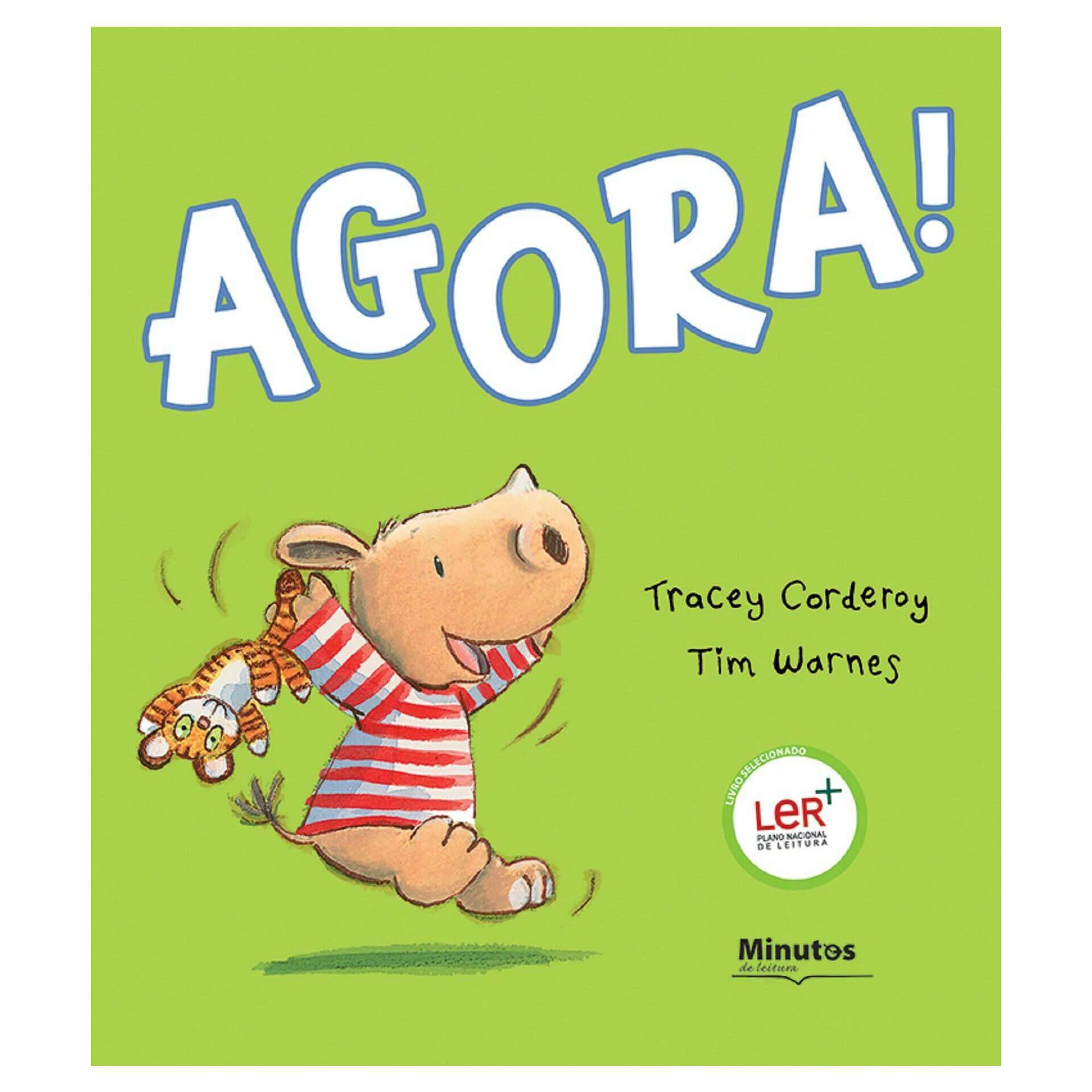 Agora! de Tracey Corderoy