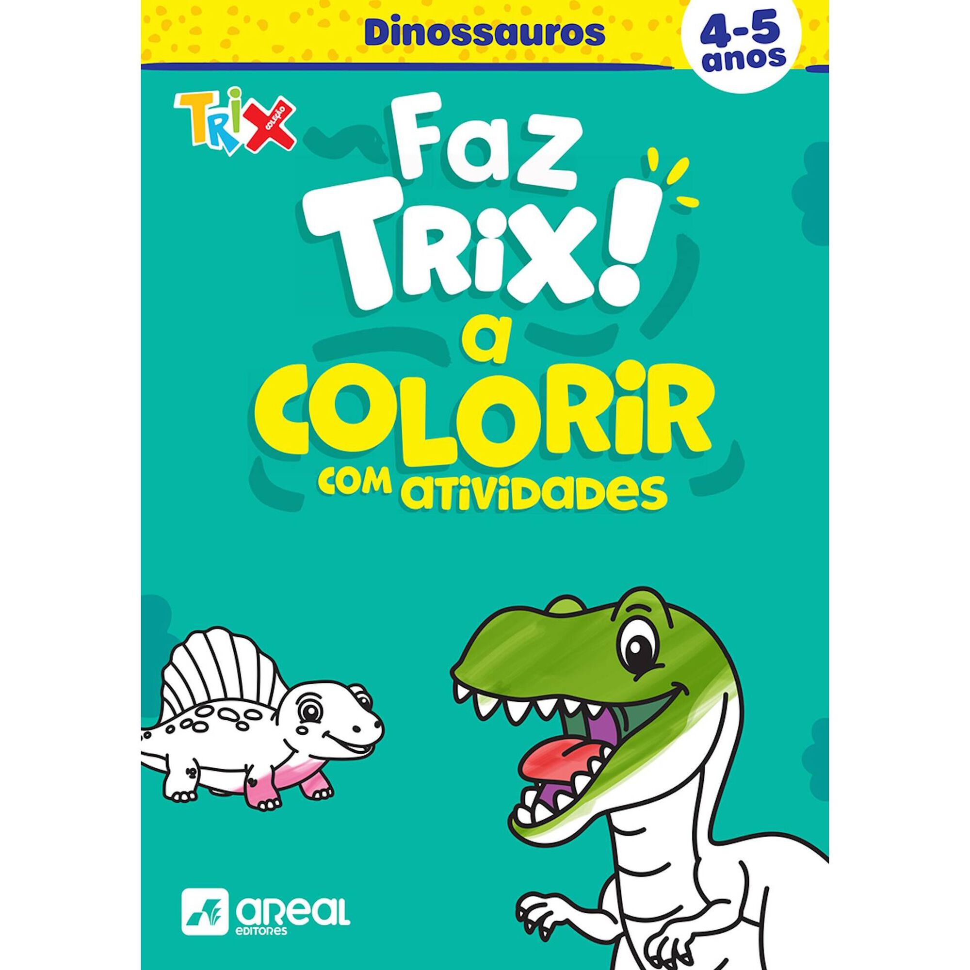 Faz Trix a Colorir Dinossauros (4-5 Anos)