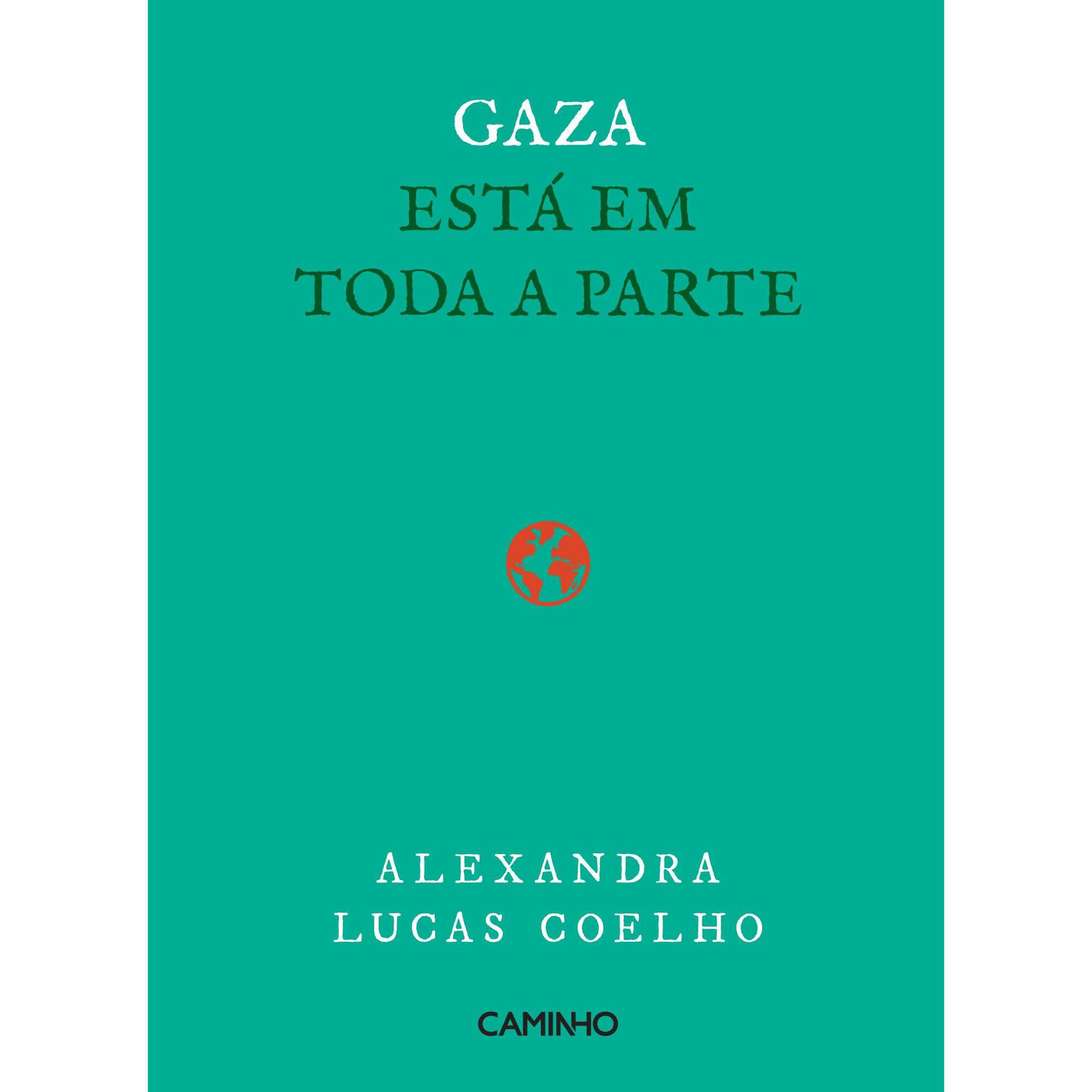 Gaza Está em Toda a Parte