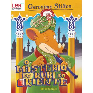O Mistério do Rubi do Oriente de Geronimo Stilton