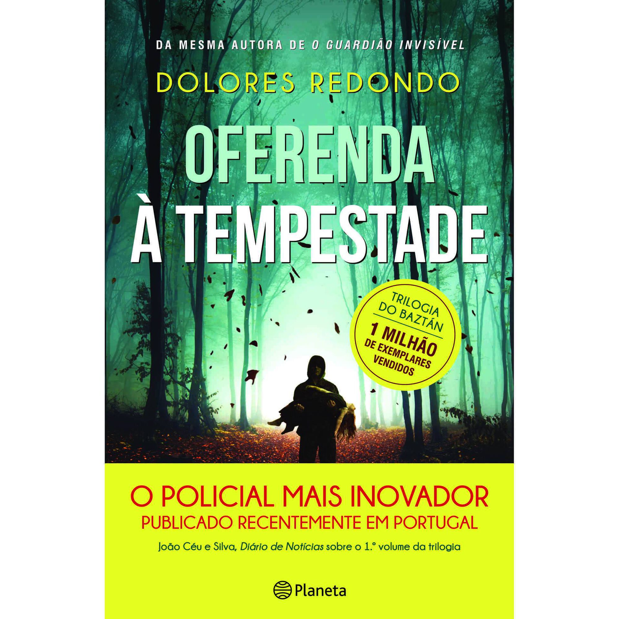 Oferenda &agrave; Tempestade de Dolores Redondo