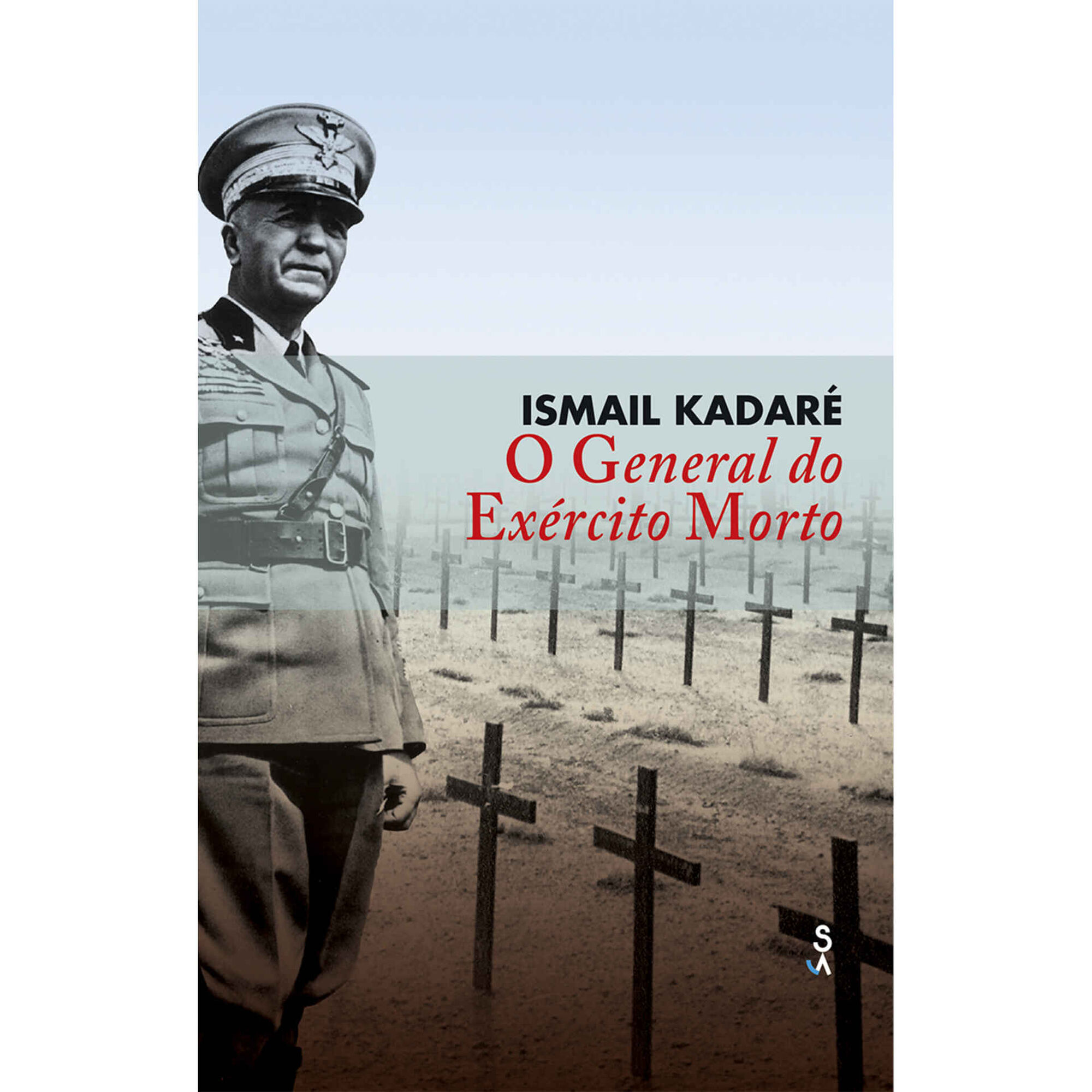 O General do Ex&eacute;rcito Morto de Ismail Kadar&eacute;