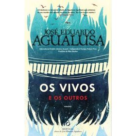 Os Vivos e os Outros de Jos&eacute; Eduardo Agualusa