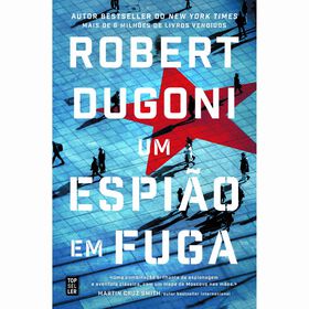 Um Espi&atilde;o em Fuga de Robert Dugoni