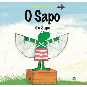 O Sapo &eacute; o Sapo de Max Velthuijs