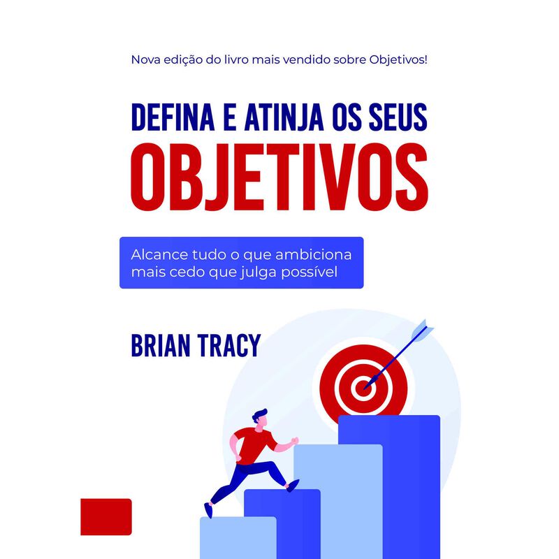 Defina e Atinja os Seus Objetivos de Brian Tracy