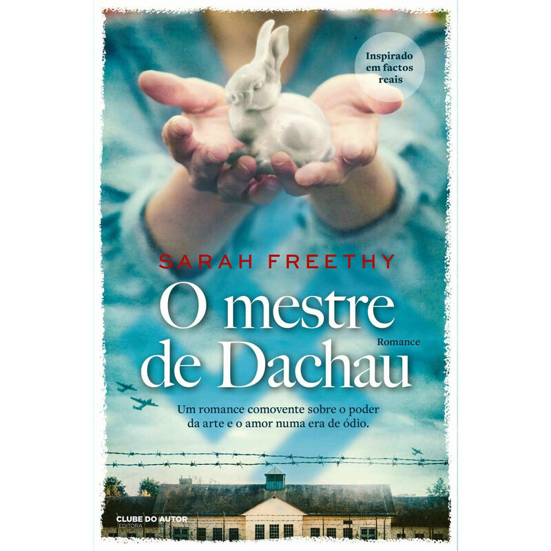 O Mestre de Dachau de Sarah Freethy