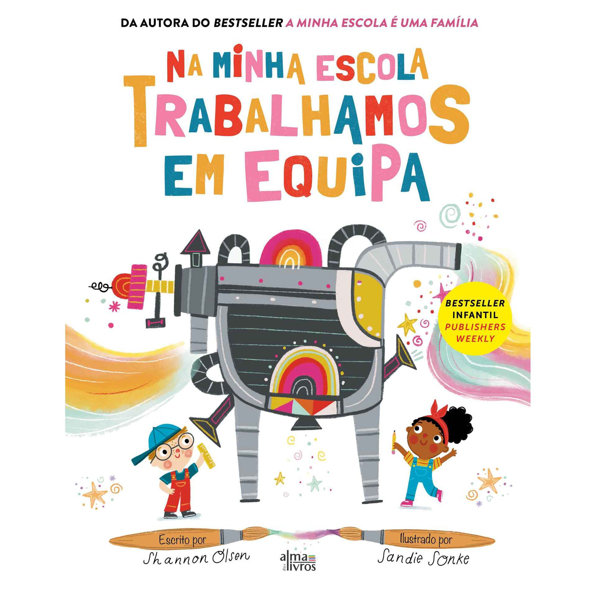 Na Minha Escola Trabalhamos em Equipa de Shannon Olsen
