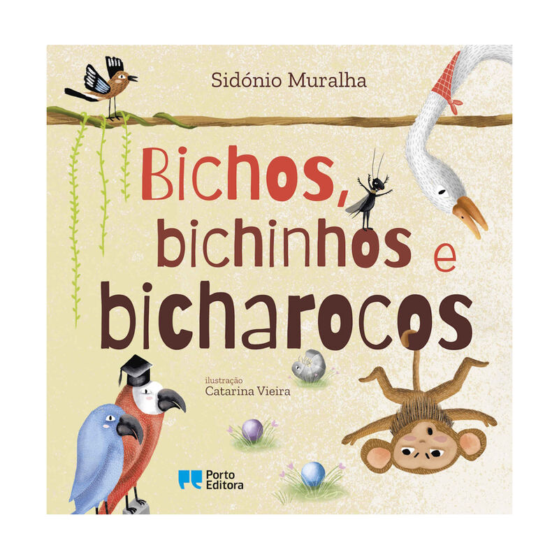 Bichos, Bichinhos e Bicharocos de Sidónio Muralha