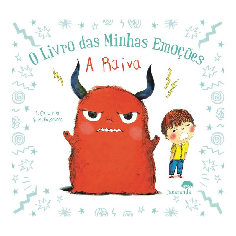 O Livro das Minhas Emoções - A Raiva de Stéphanie Couturier e Maureen Poignonec
