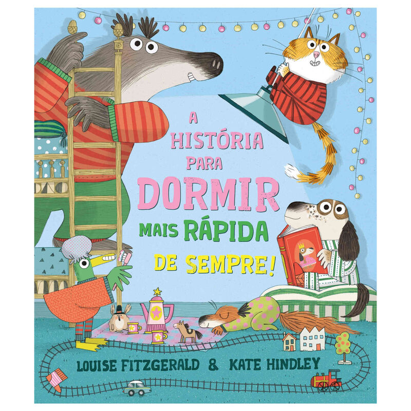 A História para Dormir Mais Rápida de Sempre! de Louise Fitzgerald