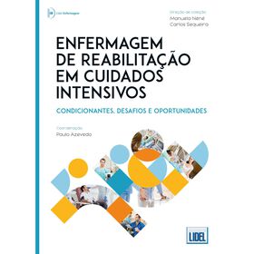 Enfermagem de Reabilita&ccedil;&atilde;o em Cuidados Intensivos de Paulo Azevedo