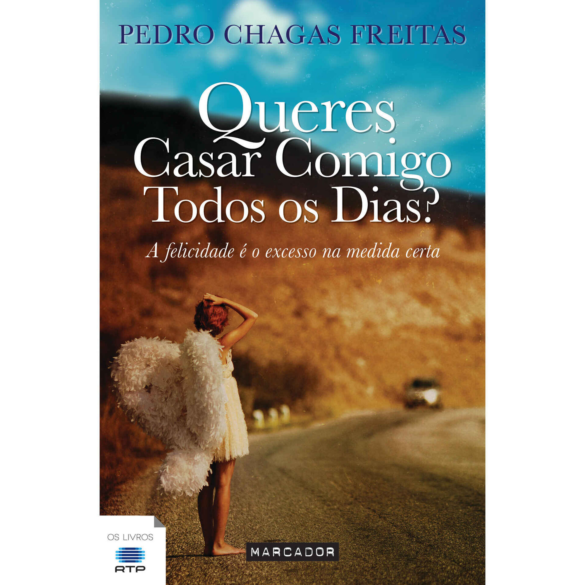 Queres Casar Comigo Todos Os Dias?
