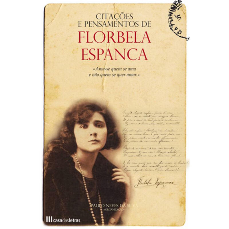 Citações e Pensamentos de Florbela Espanca de Paulo Neves da Silva