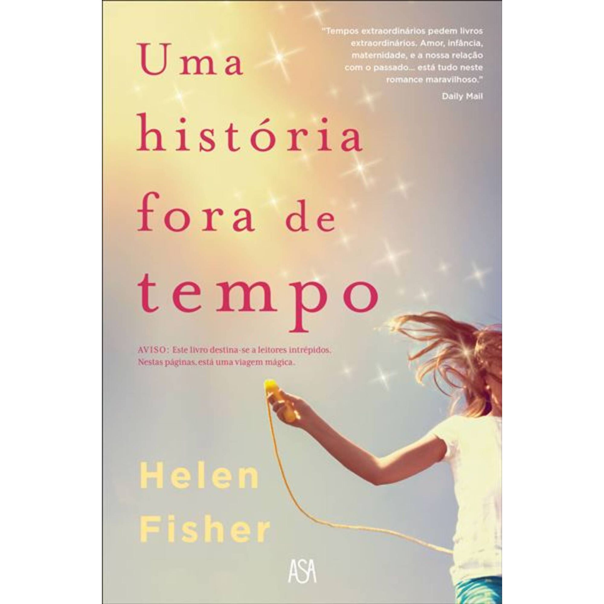 Uma História Fora de Tempo Uma História Fora de Tempo