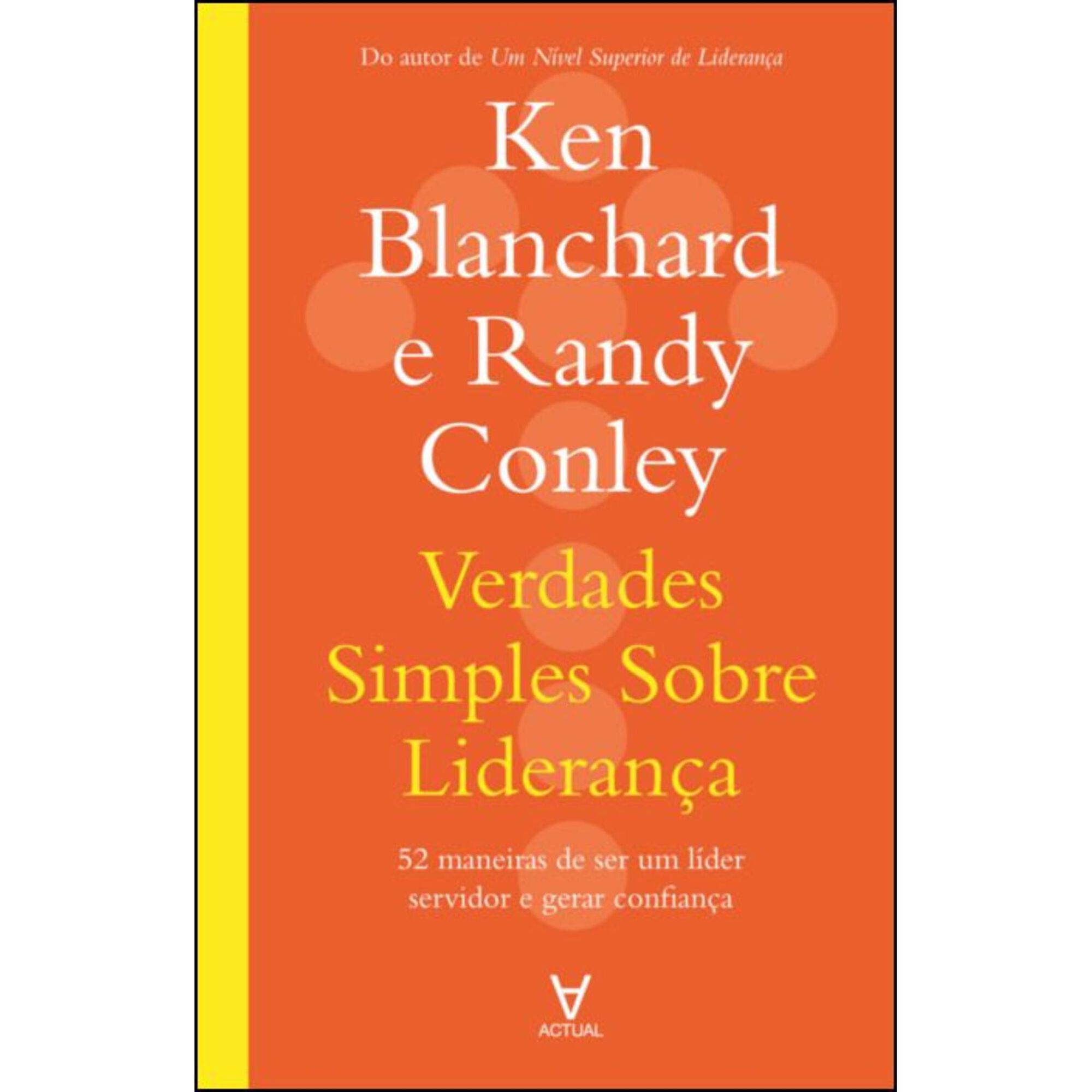Verdades Simples sobre Lideran&ccedil;a