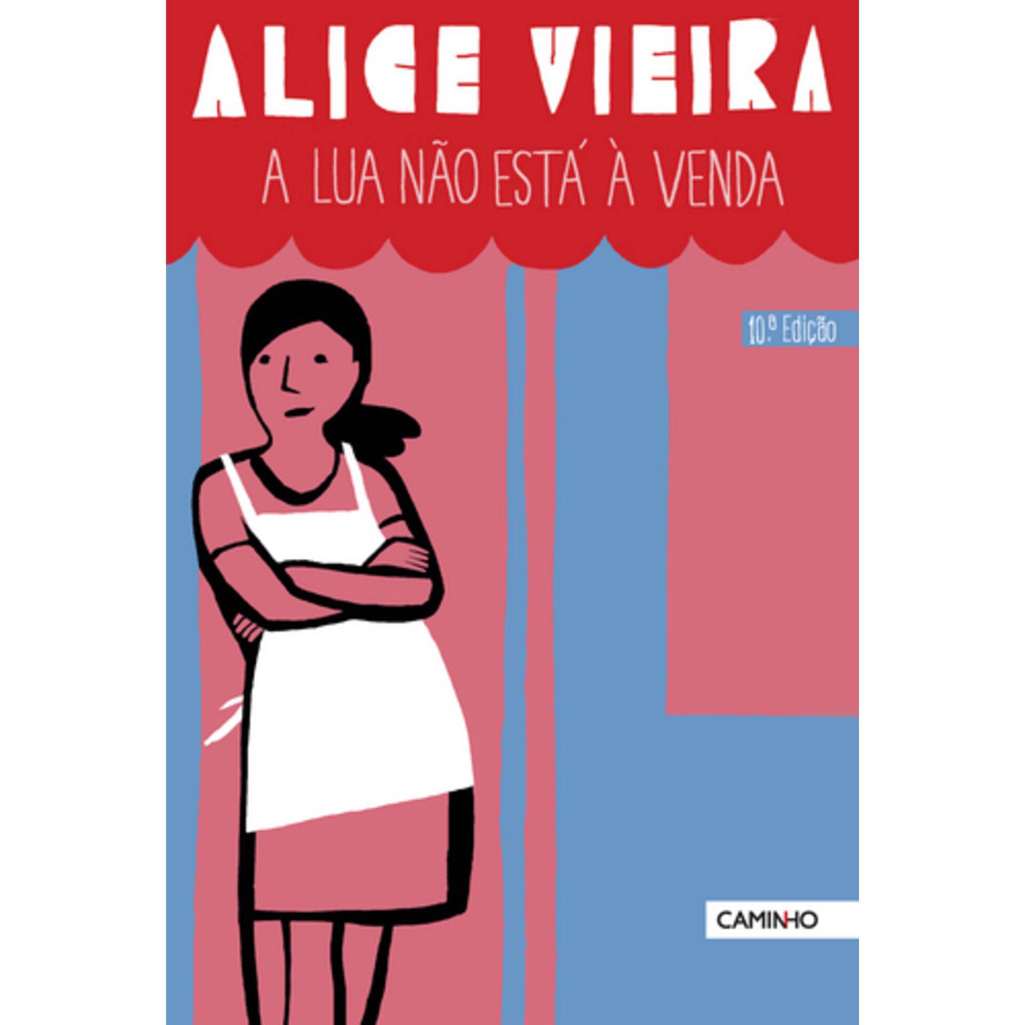 A Lua N&atilde;o Est&aacute; &agrave; Venda de Alice Vieira