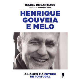 Henrique Gouveia e Melo - O Homem e o Futuro de Portugal