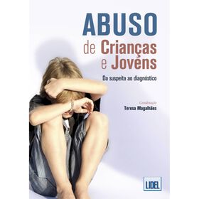 Abuso de Crian&ccedil;as e Jovens de Teresa Magalh&atilde;es