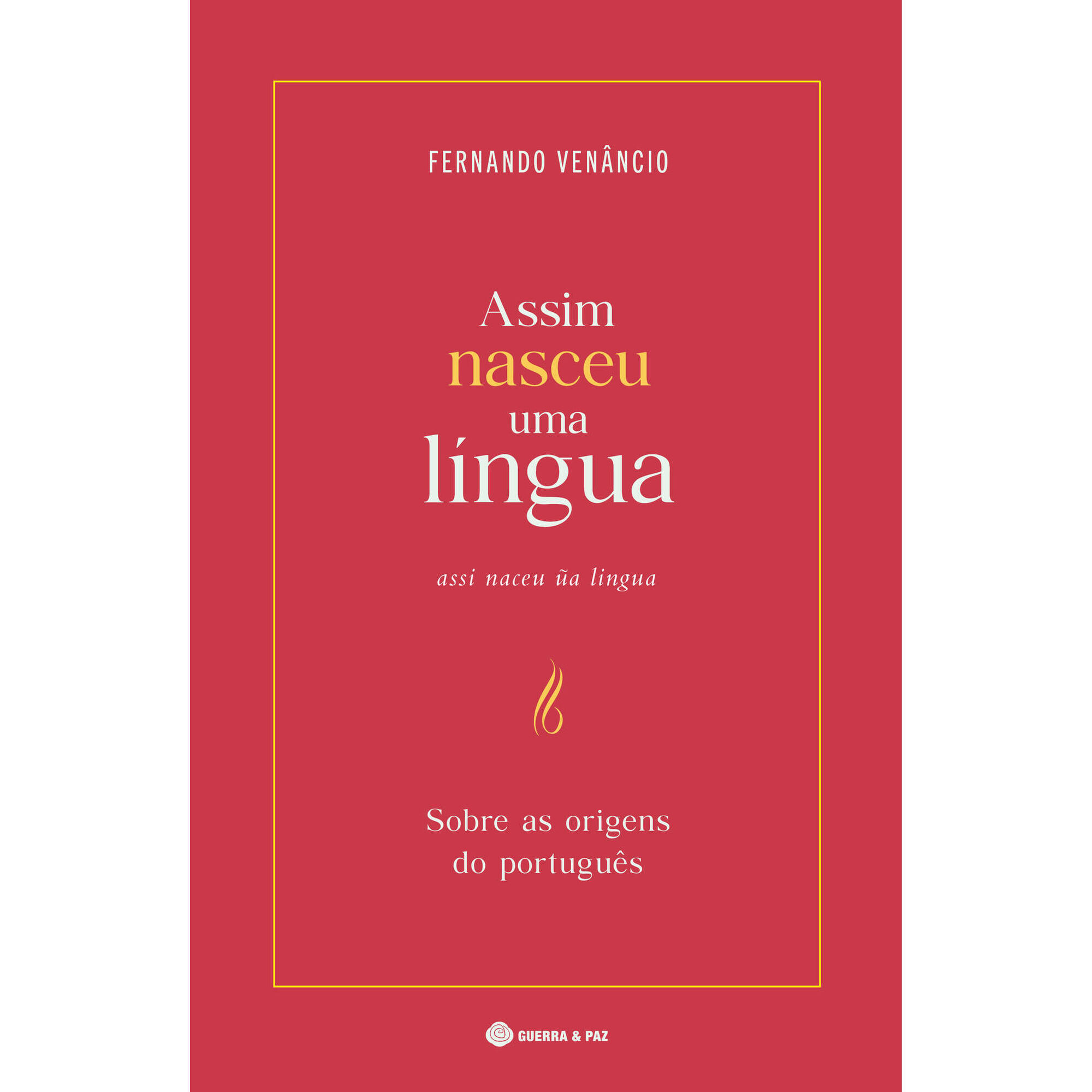 Assim Nasceu uma L&iacute;ngua