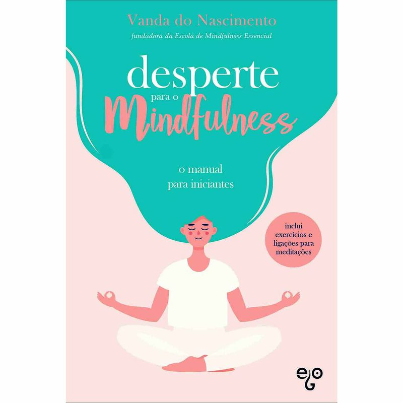 Desperte para o Mindfulness de Vanda do Nascimento
