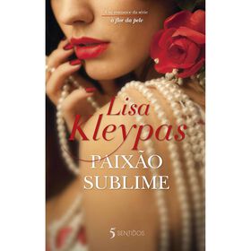 Paix&atilde;o Sublime de Lisa Kleypas