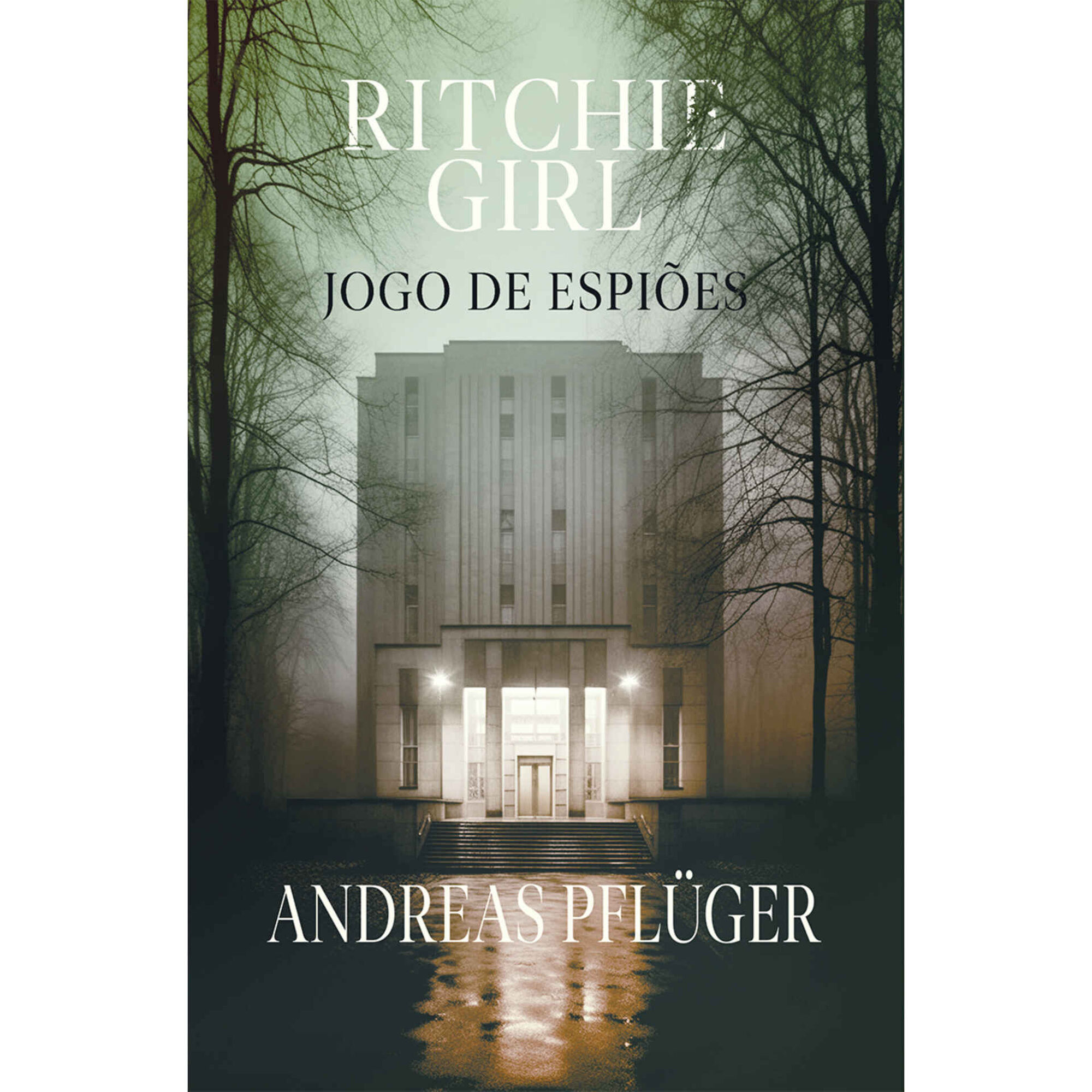 Ritchie Girl - Jogo de Espi&otilde;es de Andreas Pfl&uuml;ger