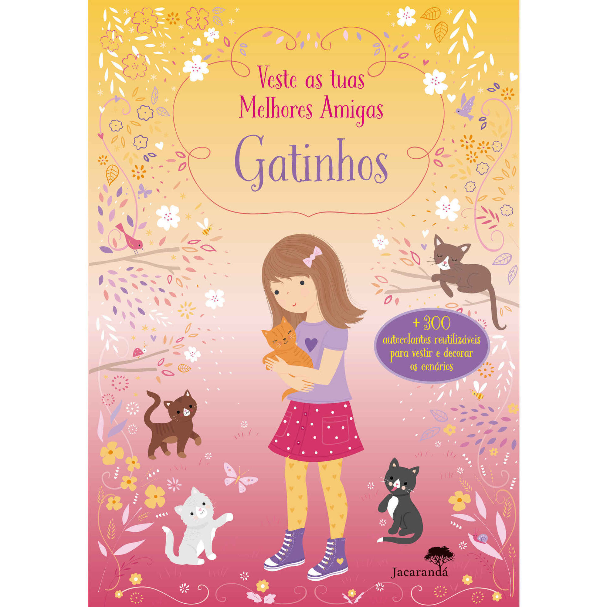 Veste as Tuas Melhores Amigas - Gatinhos Veste as Tuas Melhores Amigas - Gatinhos