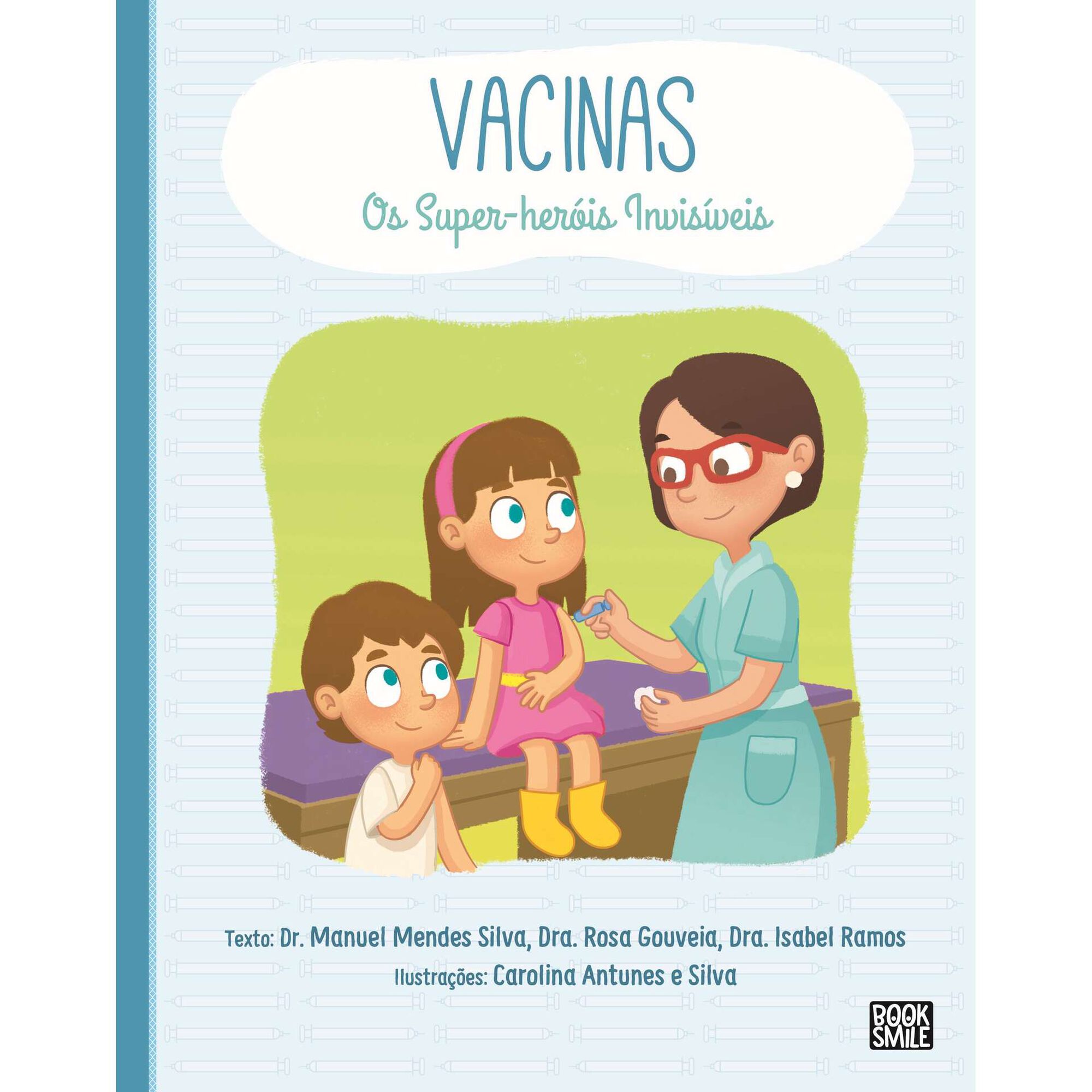 Vacinas - Os Super-her&oacute;is Invis&iacute;veis