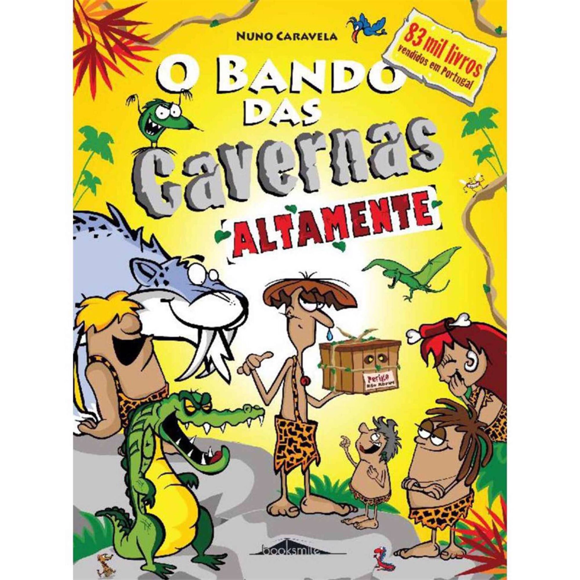 O Bando das Cavernas Nº 13 - Na Maior Há Dez Mil Anos O Bando das Cavernas Nº 13 - Na Maior Há Dez Mil Anos