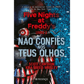 Five Nights at Freddy's 2 - N&atilde;o Confies nos Teus Olhos de Scott Cawthon e Kira Breed-Wrisley