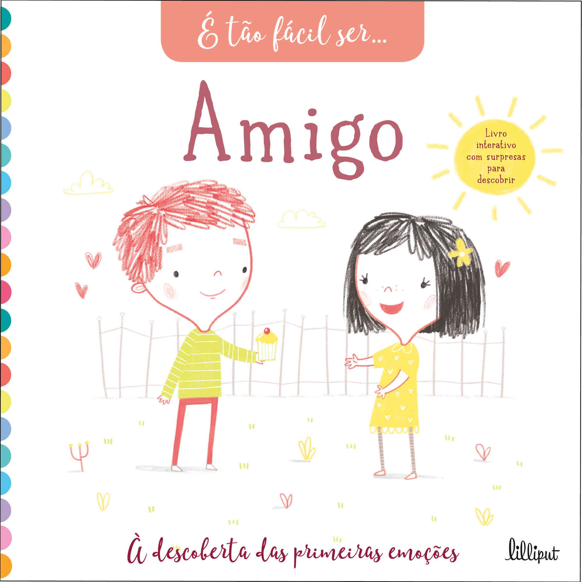 É Tão Fácil Ser… - Amigo