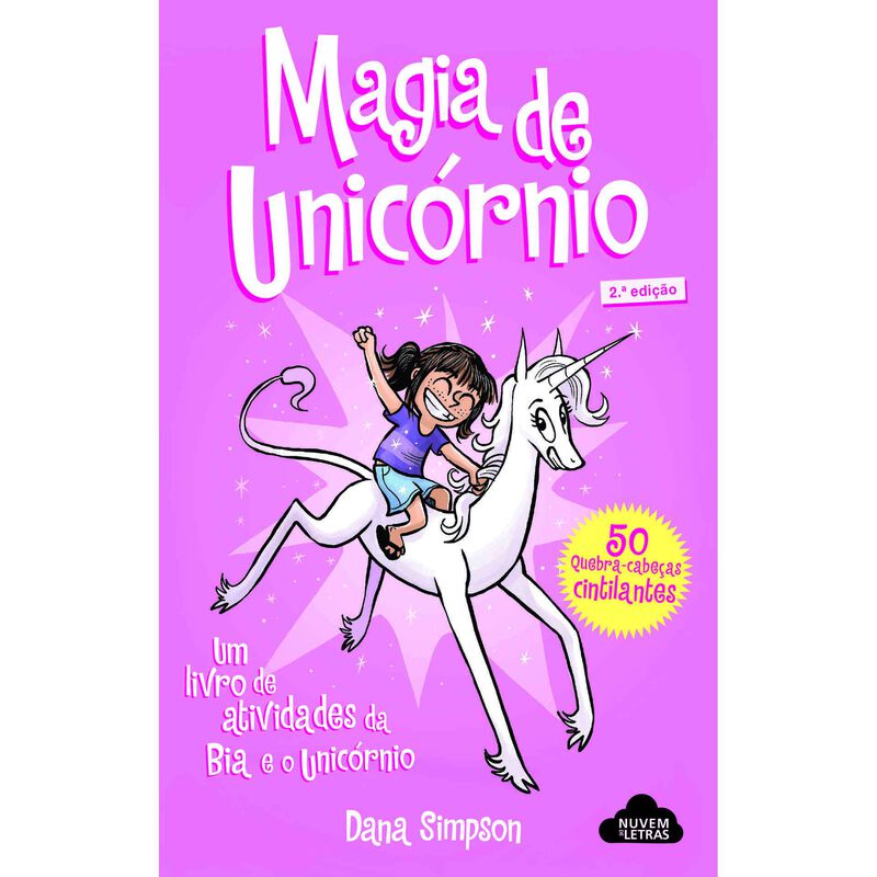 Bia e o Unicórnio - Magia do Unicórnio de Dana Simpson