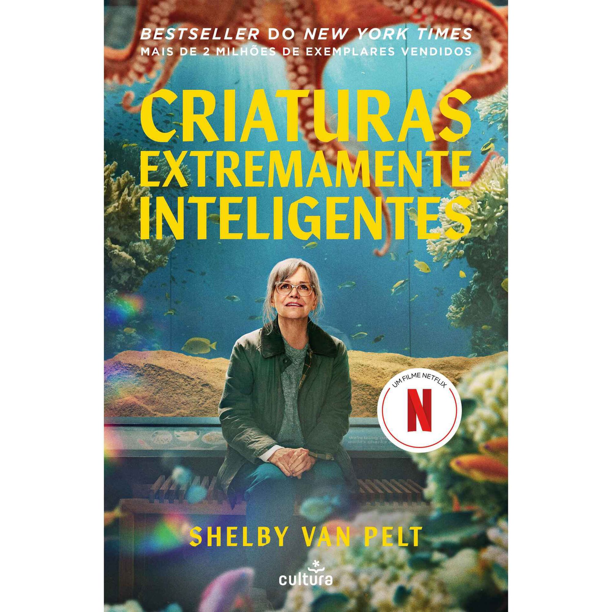 Criaturas Extremamente Inteligentes (Edi&ccedil;&atilde;o do Filme) de Shelby Van Pelt