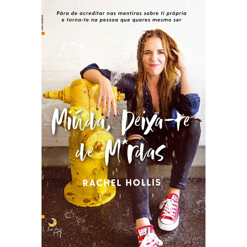 Miúda, Deixa-te de M*rdas de Rachel Hollis