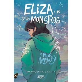 Eliza e os Seus Monstros de Francesca Zappia