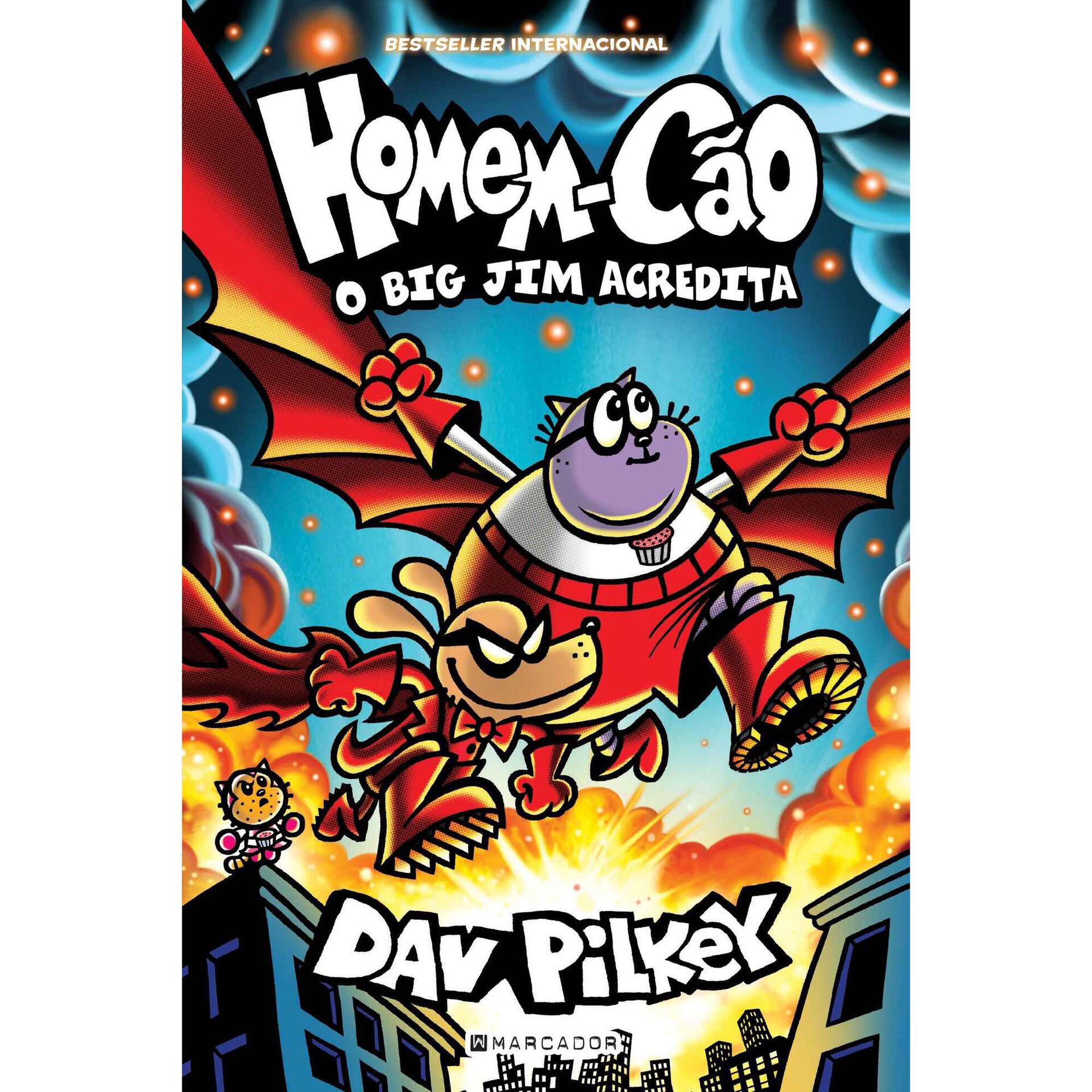 Homem-C&atilde;o N.&ordm; 14 - O Big Jim Acredita de Dav Pilkey