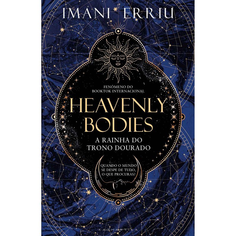 Heavenly Bodies - A Rainha do Trono Dourado de Imani Erriu